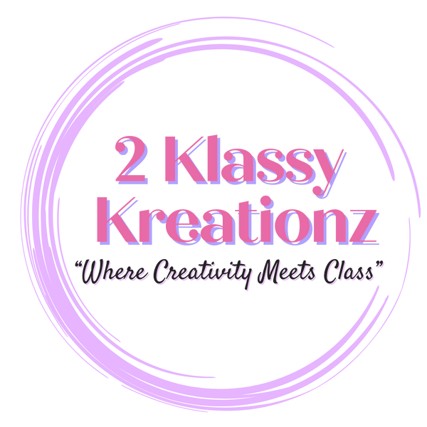 2 Klassy Kreationz